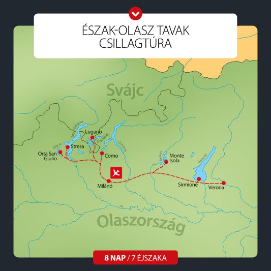 Észak-olasz Tavak Csillagtúra 8 Nap / 7 éj