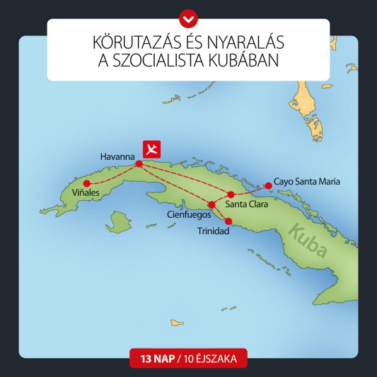Körutazás és Nyaralás Kubában 13 Nap / 10 éj