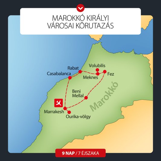 Marokkó Királyi Városai Körutazás