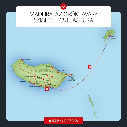 Madeira, Az örök Tavasz Szigete - Csillagtúra 8 Nap / 7 éj