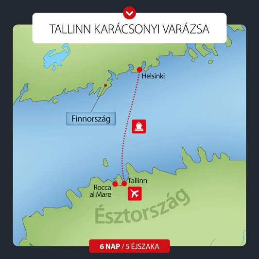Tallinn Karácsonyi Varázsa 6 Nap / 5 éj